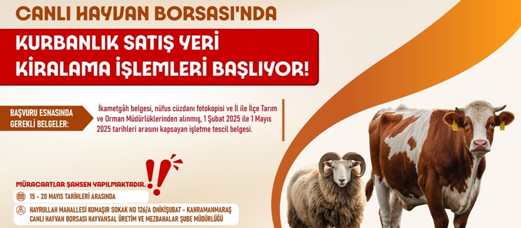 Canlı Hayvan Borsası’nda Kurban Satış Yerleri Kiralama İşlemi 15 Mayıs’ta Başlayacak.