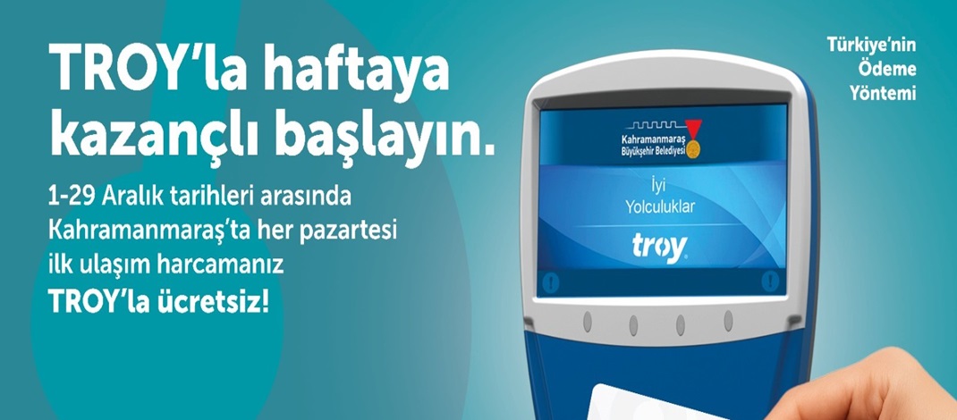 Aralık’ta TROY Kart ile Pazartesi Günleri İlk Yolculuk Ücretsiz.
