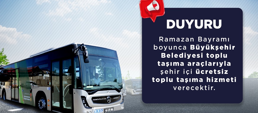 Büyükşehir’den Bayramda Ücretsiz Ulaşım.