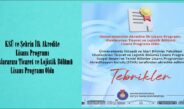KSÜ ve Şehrin İlk Akredite Lisans Programı Uluslararası Ticaret ve Lojistik Bölümü Lisans Programı Oldu.